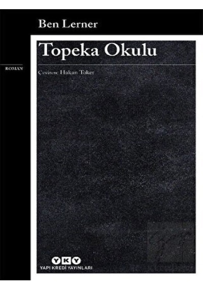 Topeka Okulu - Ben Lerner - Yapı Kredi Yayınları