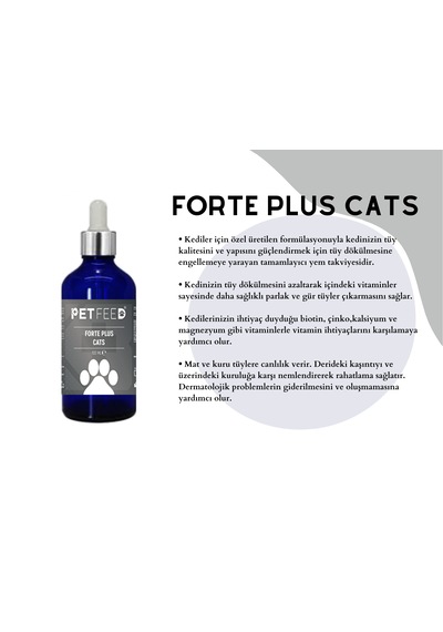 Pet Feed Forte Plus Cats 100 Ml Kedi İçin Tüy Sağlığı - Tüy Dökülmesi Önleyici Damla