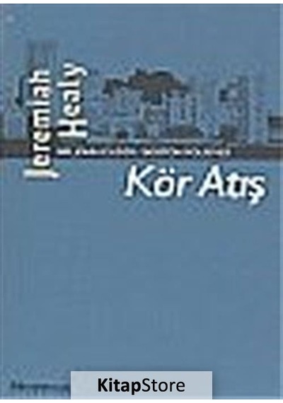 Kör Atış - Jeremiah Healy - Oğlak Yayıncılık
