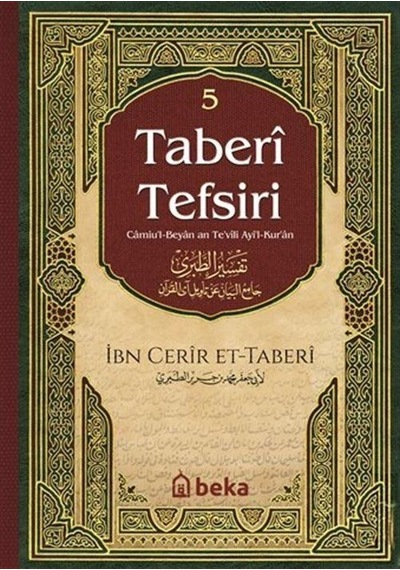 Taberi Tefsiri 5. Cilt / Muhammed B. Cerir Taberi