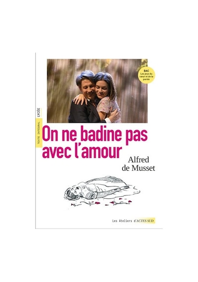 On Ne Badine Pas Avec L'amour