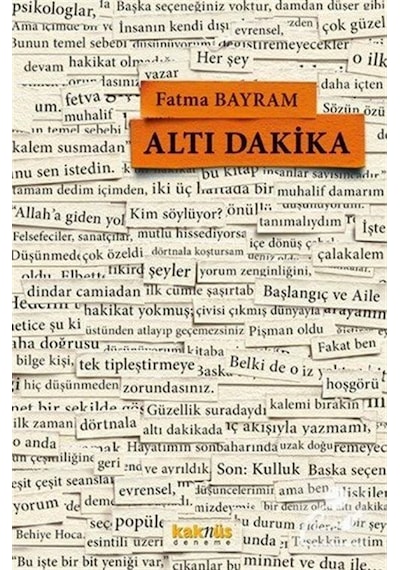 Altı Dakika / Fatma Bayram