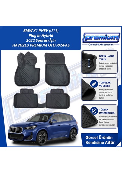 Bmw X1 Serisi Paspas U11 Hybrid Phev Araca Özel 2022 Sonrası İçin Derin Havuzlu Premium Oto Paspas