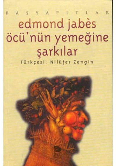 Öcü'nün Yemeğine Şarkılar - Edmond Jabes - İmge Kitabevi