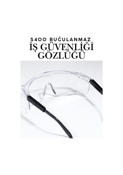 S400 Şeffaf Koruyucu İş Gözlüğü - Anti-fog Buğulanmaz Polikarbonat Gözlük Laboratuvar Ve İş Gözlüğü S400 Şeffaf Koruyucu İş Gözlüğü - Anti-fog Buğulanmaz Polikarbonat Gözlük Laboratuvar Ve İş Gözlüğü