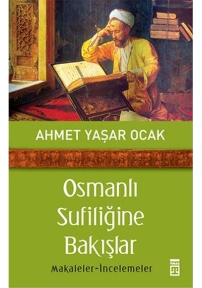 Osmanlı Sufiliğine Bakışlar