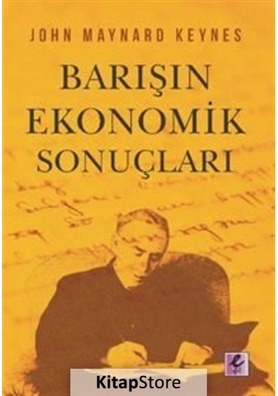 Barışın Ekonomik Sonuçları / John Maynard Keynes