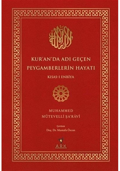 Kur'an'da Adı Geçen Peygamberlerin Hayatı / Kısas-ı Enbiya / M...