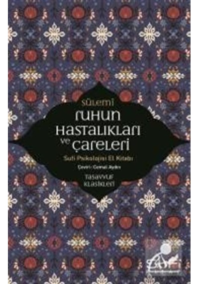 Ruhun Hastalıkları ve Çareleri / Sülemi 9786059778893