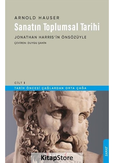 Sanatın Toplumsal Tarihi - Arnold Hauser - Kırmızı Yayınları