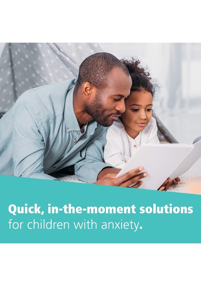 Anxiety Relief For Kids: On-the-spot Strategies To Help Your Child Overcome Worry, Panic, And Avoidance Kapak Değişebilir