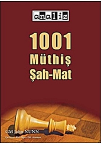 1001 Müthiş Şah Mat - John Nunn