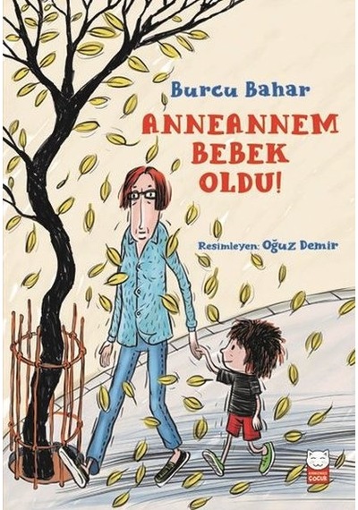Anneannem Bebek Oldu! - Burcu Bahar - Kırmızı Kedi