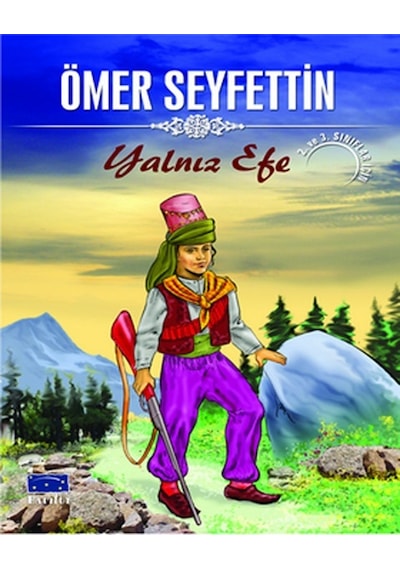 Yalnız Efe - Ömer Seyfettin Dizisi