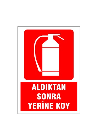 Aldıktan Sonra Yerine Koy, İsg Uyarı Levhası