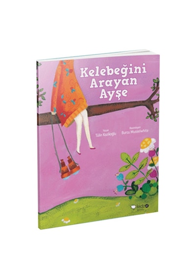 Kelebeğini Arayan Ayşe - Tülin Kozikoğlu - Redhouse Kidz Yayınları