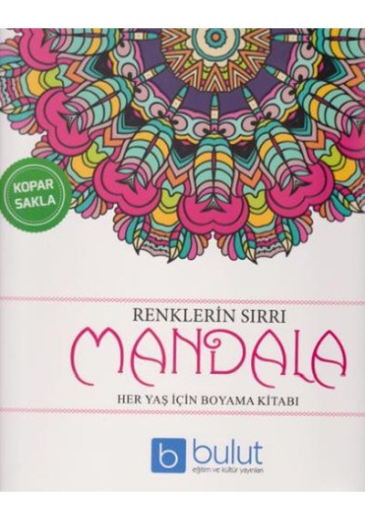 Renklerin Sırrı Mandala Her Yaş için Boyama Kitabı