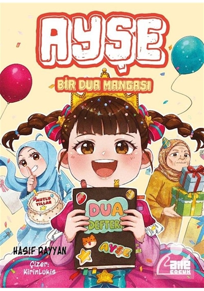 Ayşe / Bir Dua Mangası / Hasif Rayyan