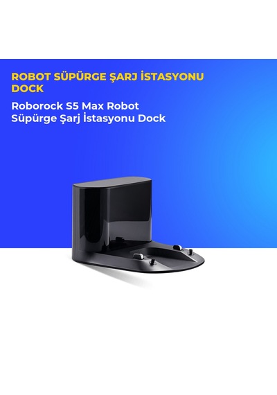 Roborock S5 Max Robot Süpürge Şarj İstasyonu Dock