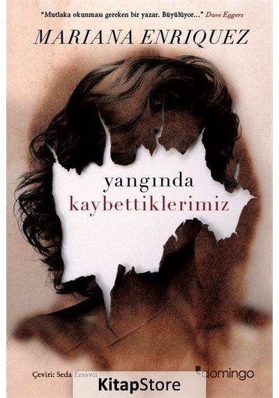 Yangında Kaybettiklerimiz - Mariana Enriquez