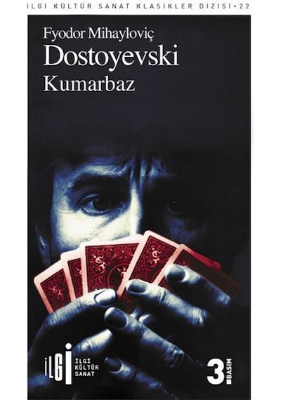 Kumarbaz - Fyodor Mihayloviç Dostoyevski - İlgi Kültür Sanat Yayınları