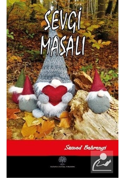 Sevgi Masalı - Samed Behrengi - Platanus Publishing