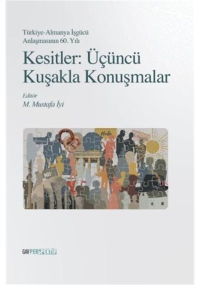 Kesitler: Üçuncu Kuşakla Konuşmalar- GAV Perspektif Yayınları
