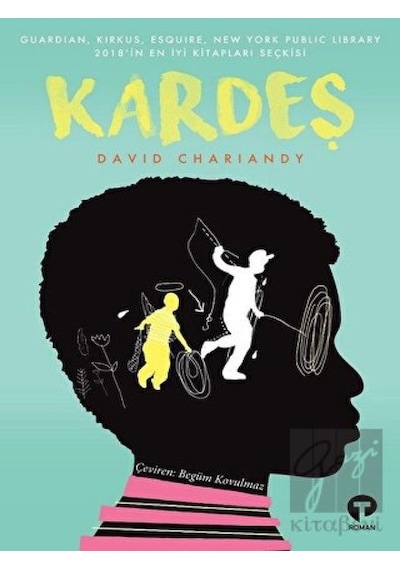 Kardeş - David Chariandy - Turkuvaz Kitap