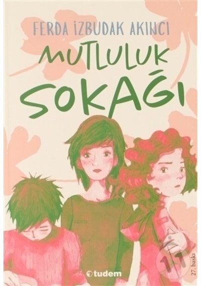 Tudem Kültür Yayınları Mutluluk Sokağı