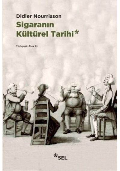 Sigaranın Kültürel Tarihi