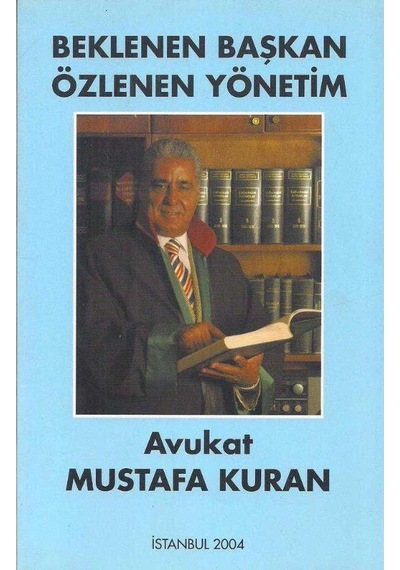 Beklenen Başkan Özlenen Yönetim
