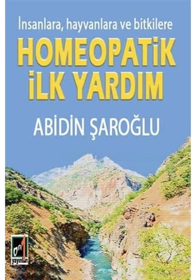 İnsanlara Hayvanlara Ve Bitkilere Homeopatik İlk Yardım