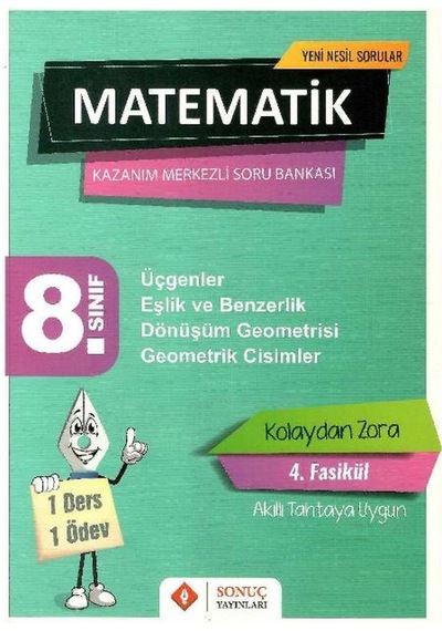 Sonuç Yayınları 8. Sınıf Matematik Kazanım Merkezli Soru Bankası Kolaydan Zora 4. Fasikül