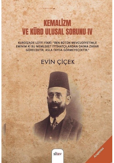 Kemalizm Ve Kürd Ulusal Sorunu 4 / Evin Çiçek