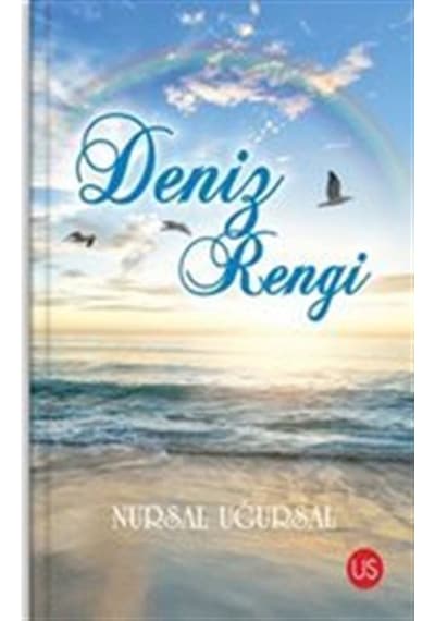 Deniz Rengi - Nursal Uğursal - Us Yayınları
