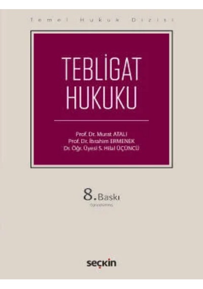Tebligat Hukuku Thd Prof. Dr. Murat Atalı