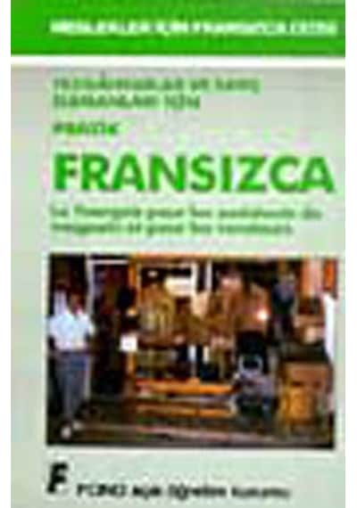 Tezgahtarlar Ve Satış Elemanları İçin Pratik Fransızca Le Français Pour Les Assistants De Magasin Et