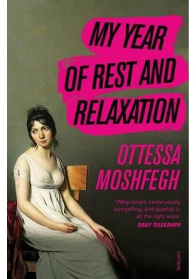 My Year of Rest and Relaxation 9781784707422