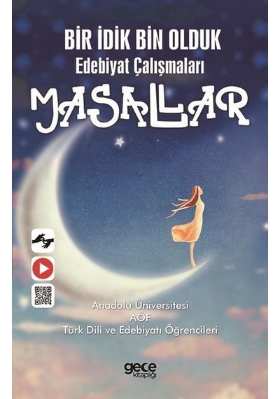 Masallar-Bir İdik Bin Oduk Edebiyat Çalışmaları- Gece Kitaplığı
