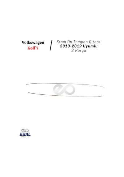 Vw Golf 7 Uyumlu Krom Ön Tampon Çıtası 2 Parça 2013-2019 P.çelik