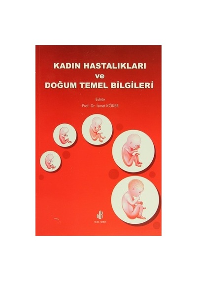 Kadın Hastalıkları Ve Doğum Temel Bilgileri