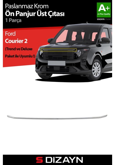 S-dizayn Ford Courier Krom Ön Panjur Üst Çıtası 2023 Üzeri A+ Kalite