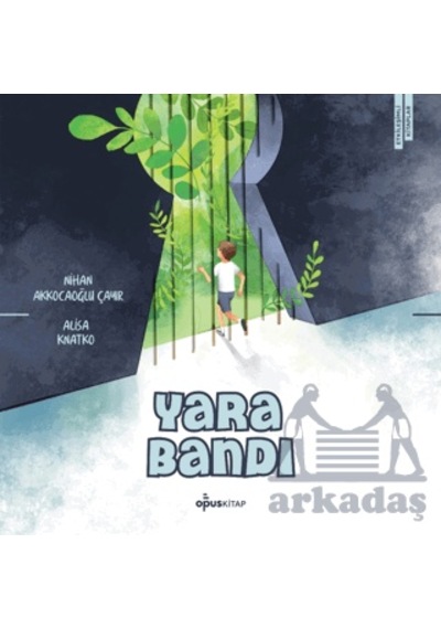 Yara Bandı Opus Kitap