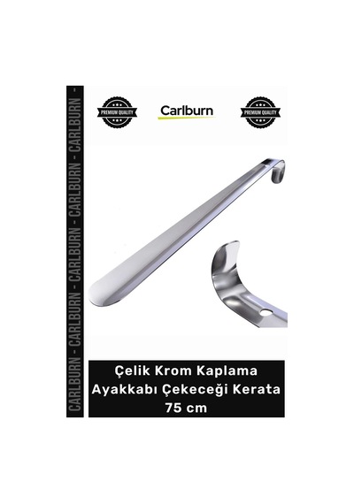 Carlburn Çekecek Metal Sağlam Kalın Yapılı Yerli İmalat Çelik Krom Kaplama Ayakkabı Çekeceği Kerata 75 Cm
