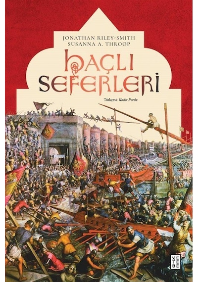 Haçlı Seferleri / Jonathan Riley Smith
