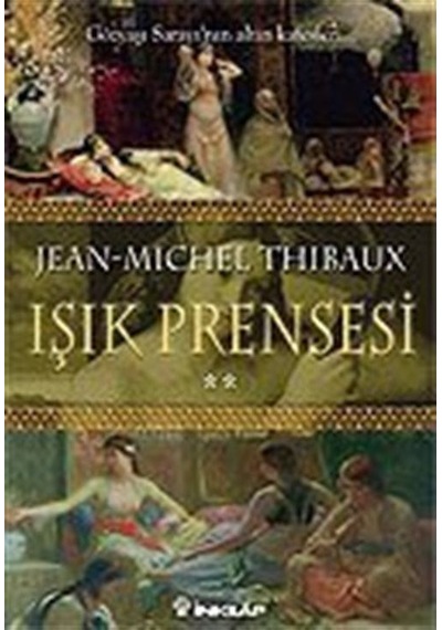 Işık Prensesi 2. Kitap / Jean-Michel Thibaux