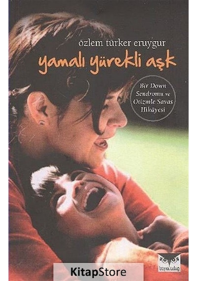 Yamalı Yürekli Aşk - Özlem Türker Eruygur - Büyülüdağ