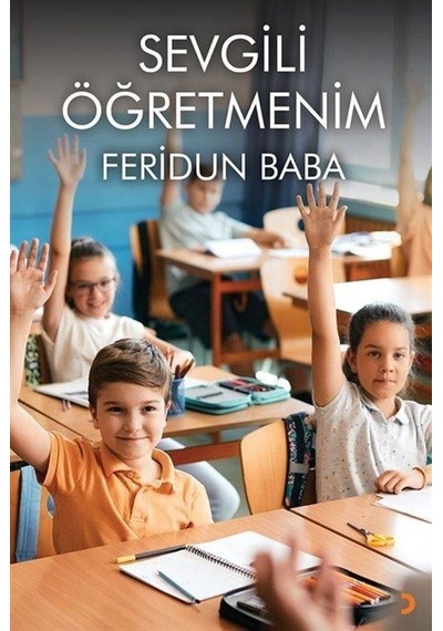 Sevgili Öğretmenim - Feridun Baba - Cinius
