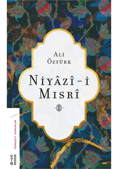 Ketebe Niyazi-I Mısri