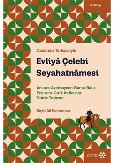 Evliya Çelebi Seyahatnamesi 2.kitap / Evliya Çelebi